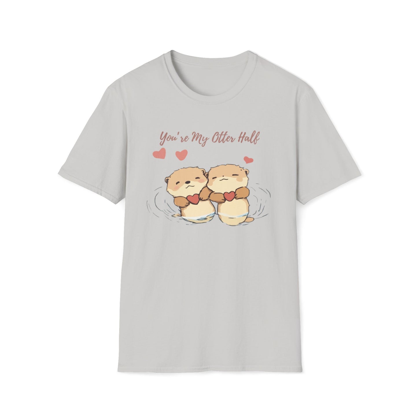 You're My Otter Half T-Shirt