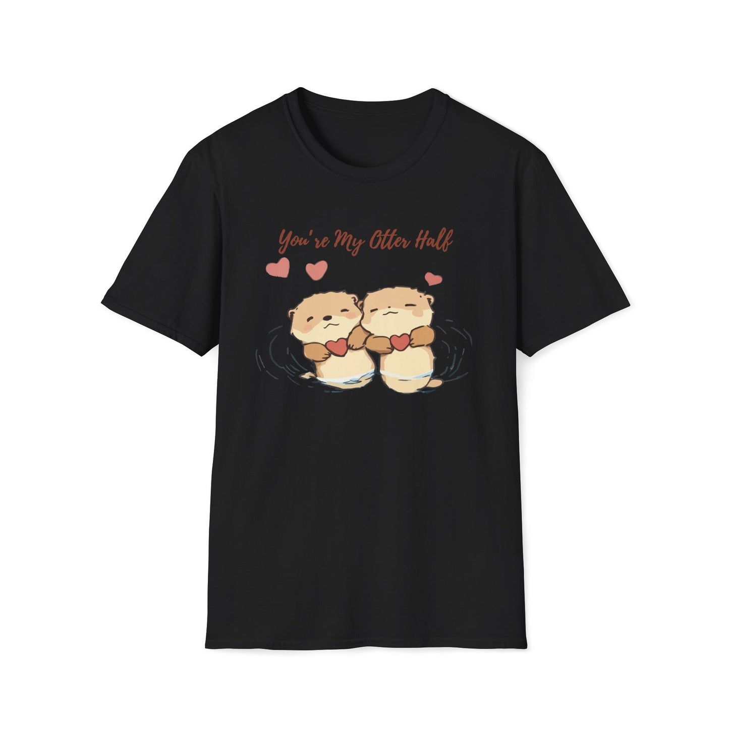 You're My Otter Half T-Shirt