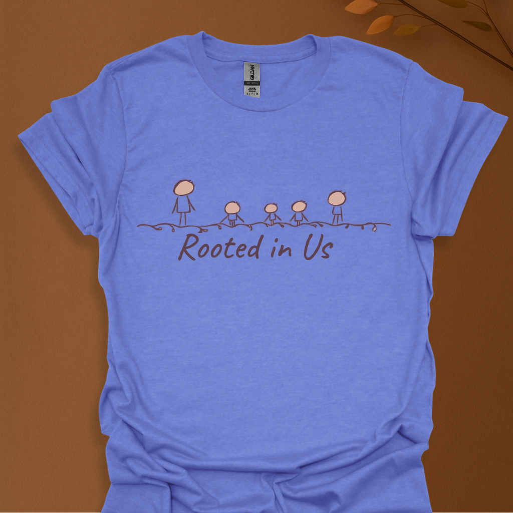 Rooted in Us T-Shirt