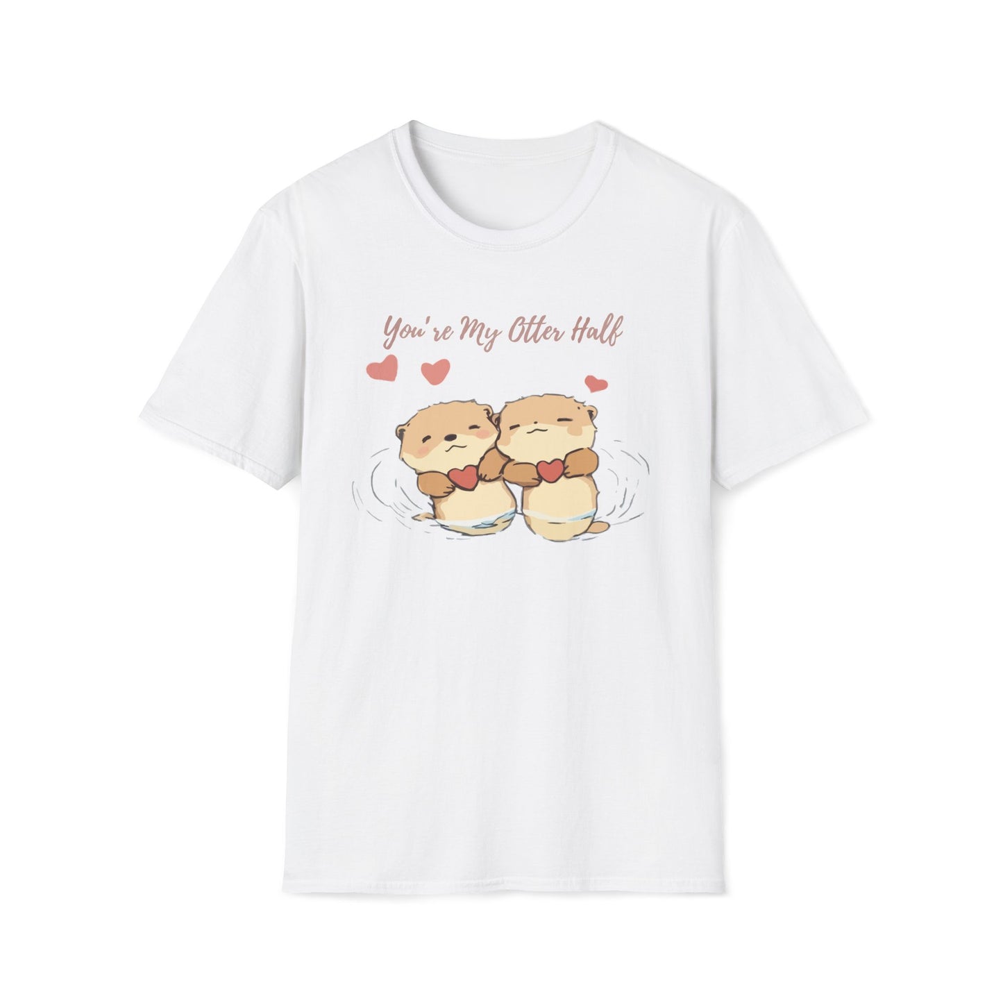 You're My Otter Half T-Shirt