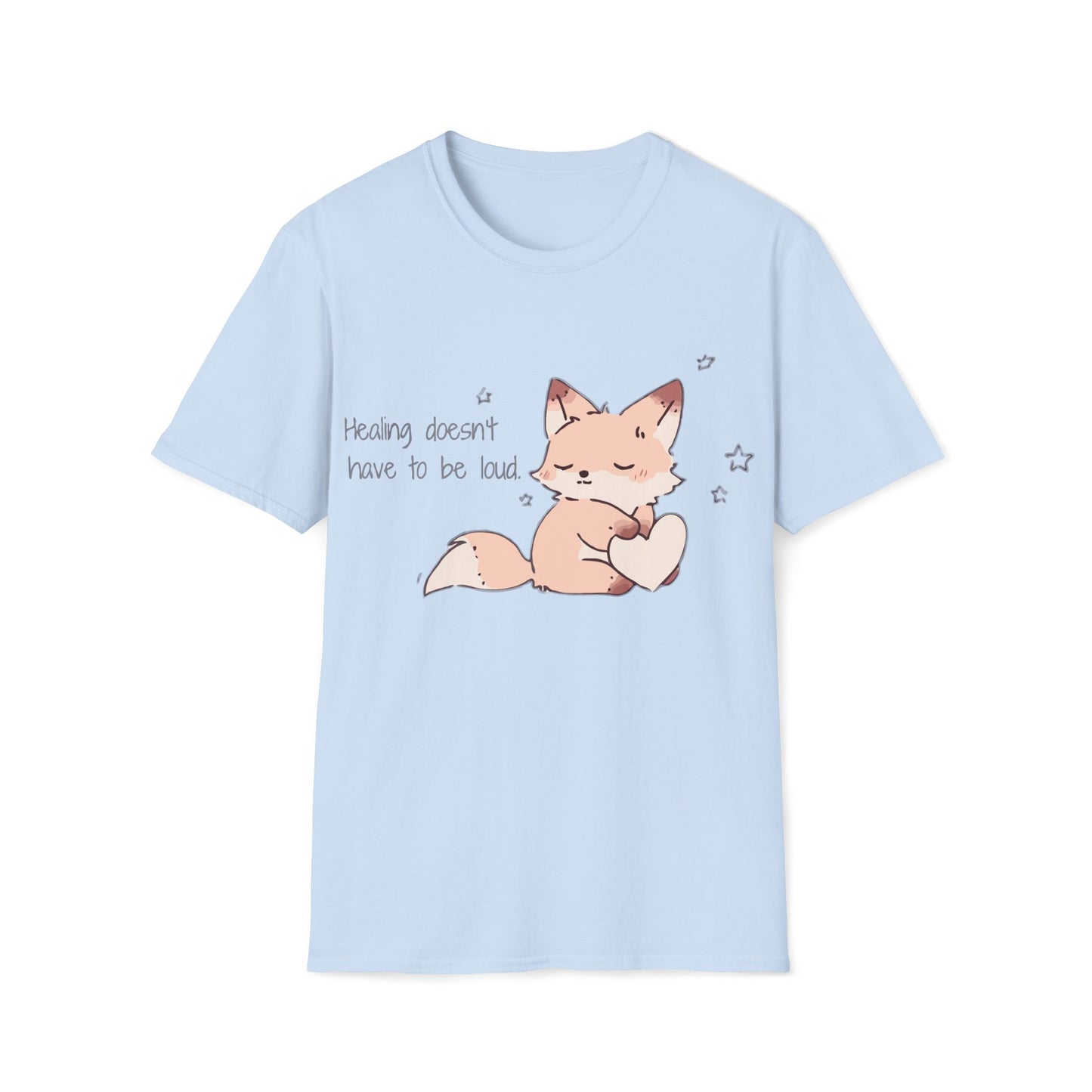 Healing Doesn’t Have to Be Loud T-Shirt