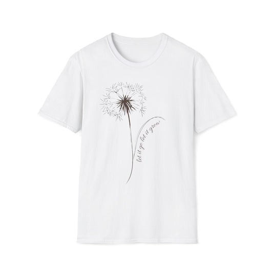 Let It Go, Let It Grow T-Shirt