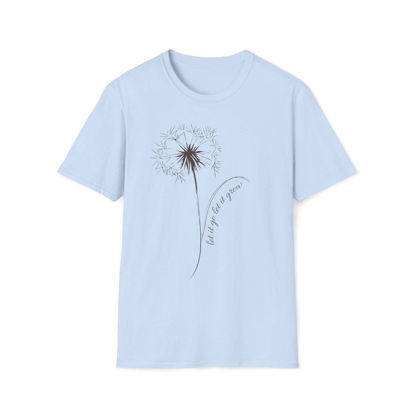 Let It Go, Let It Grow T-Shirt