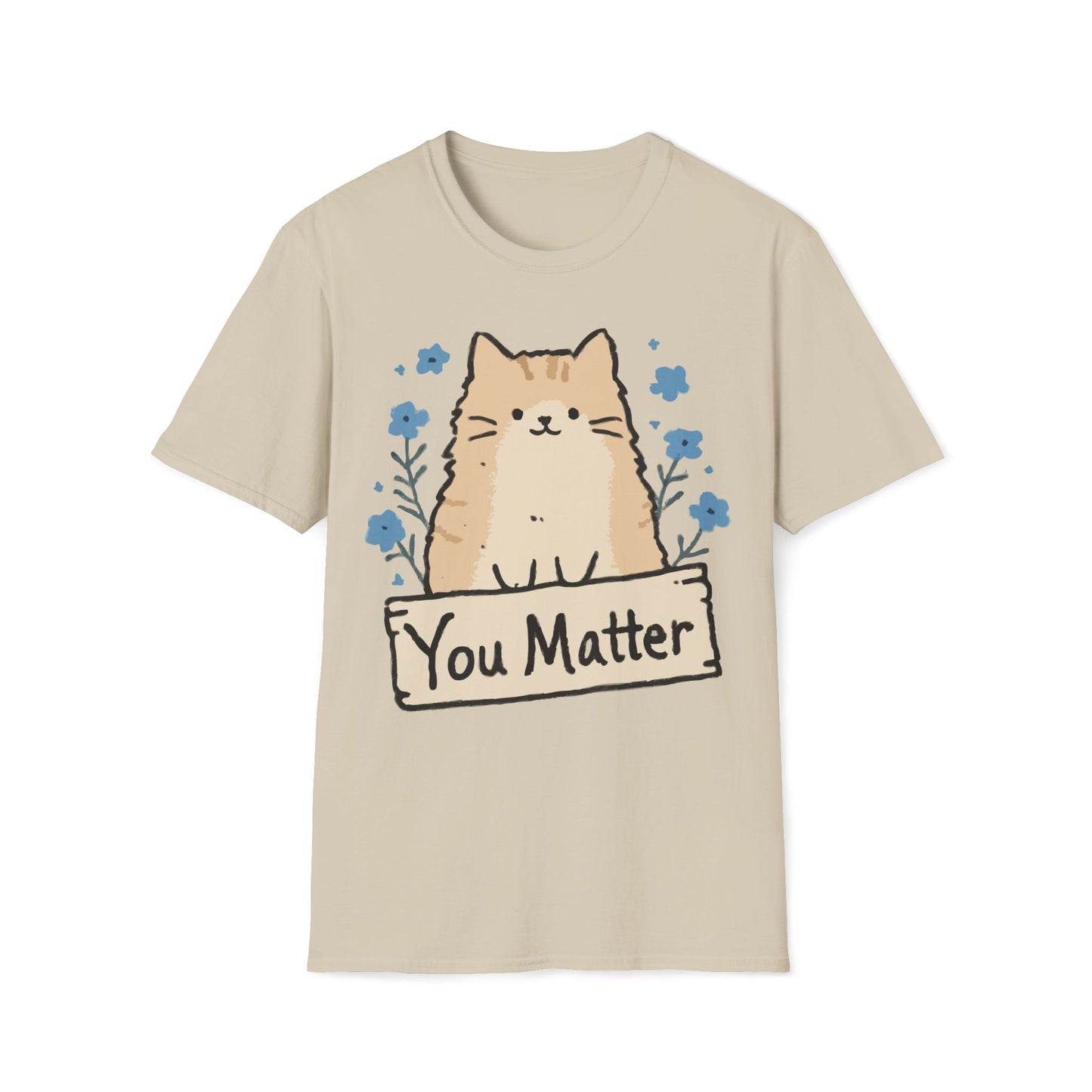 You Matter – Gentle Floral Cat Comfort Tee