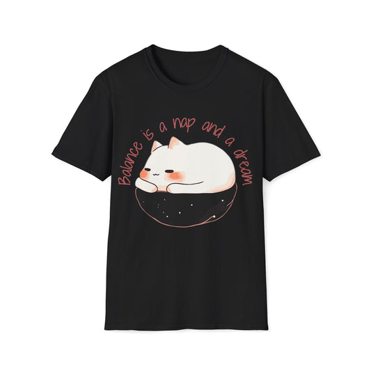 Balance Is a Nap and a Dream T-Shirt