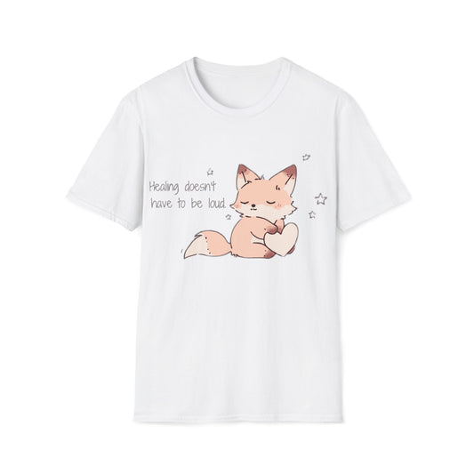 Healing Doesn’t Have to Be Loud T-Shirt