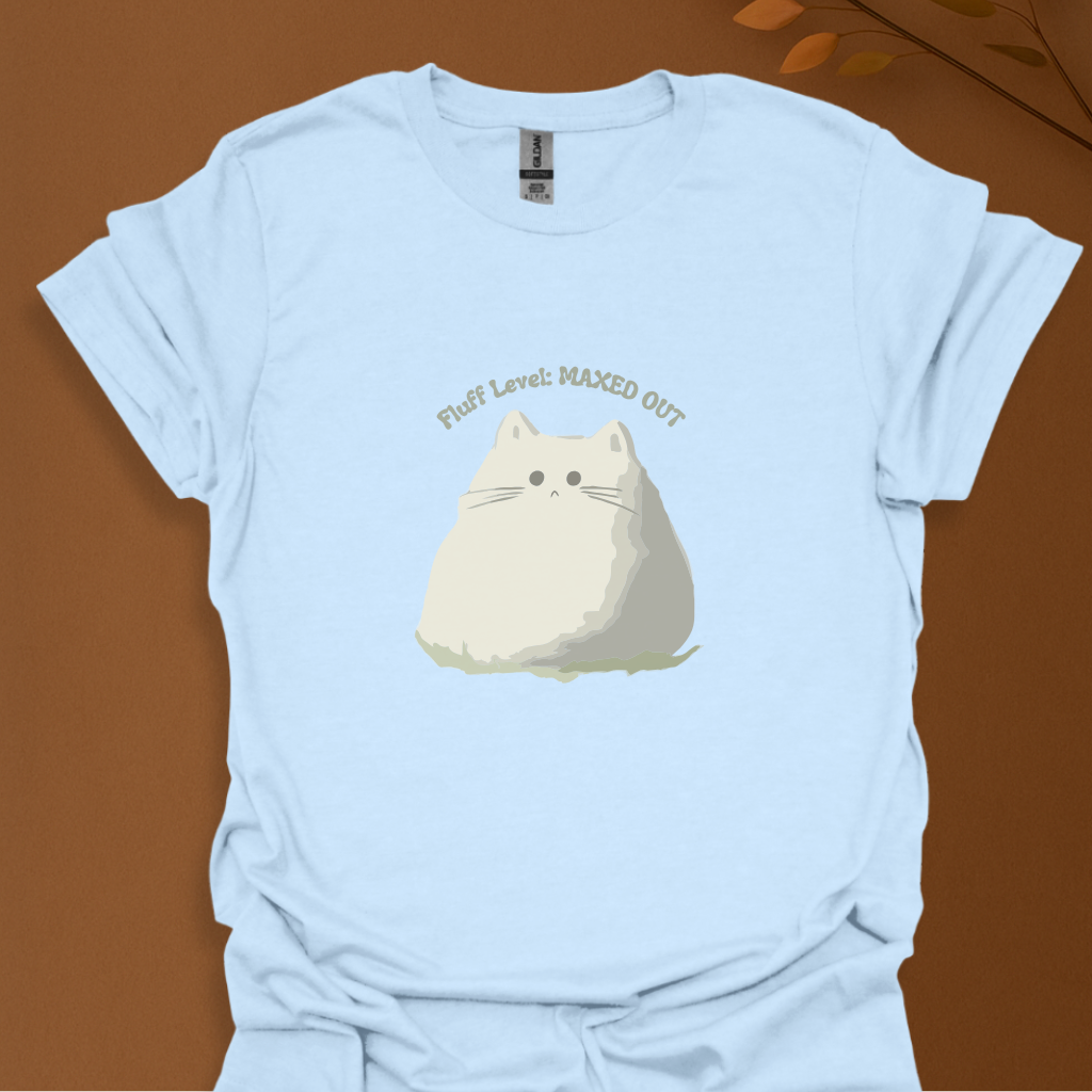 Fluff Level Maxed Out Cat T-Shirt