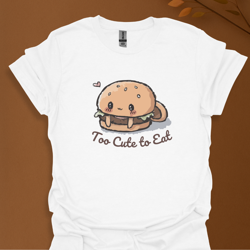 Too Cute to Eat T-Shirt