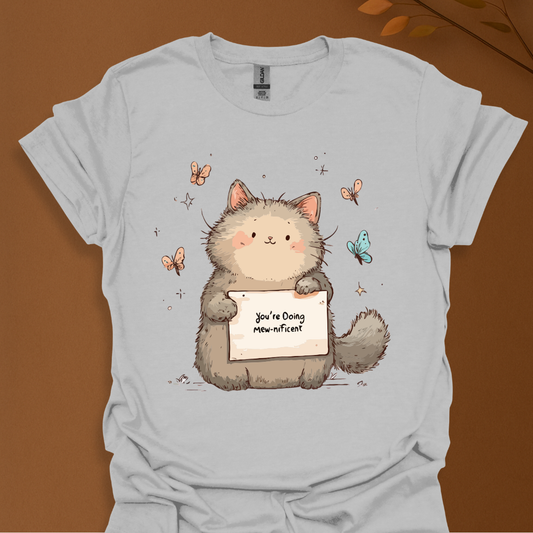 Mew-nificent Motivation Cat T-Shirt