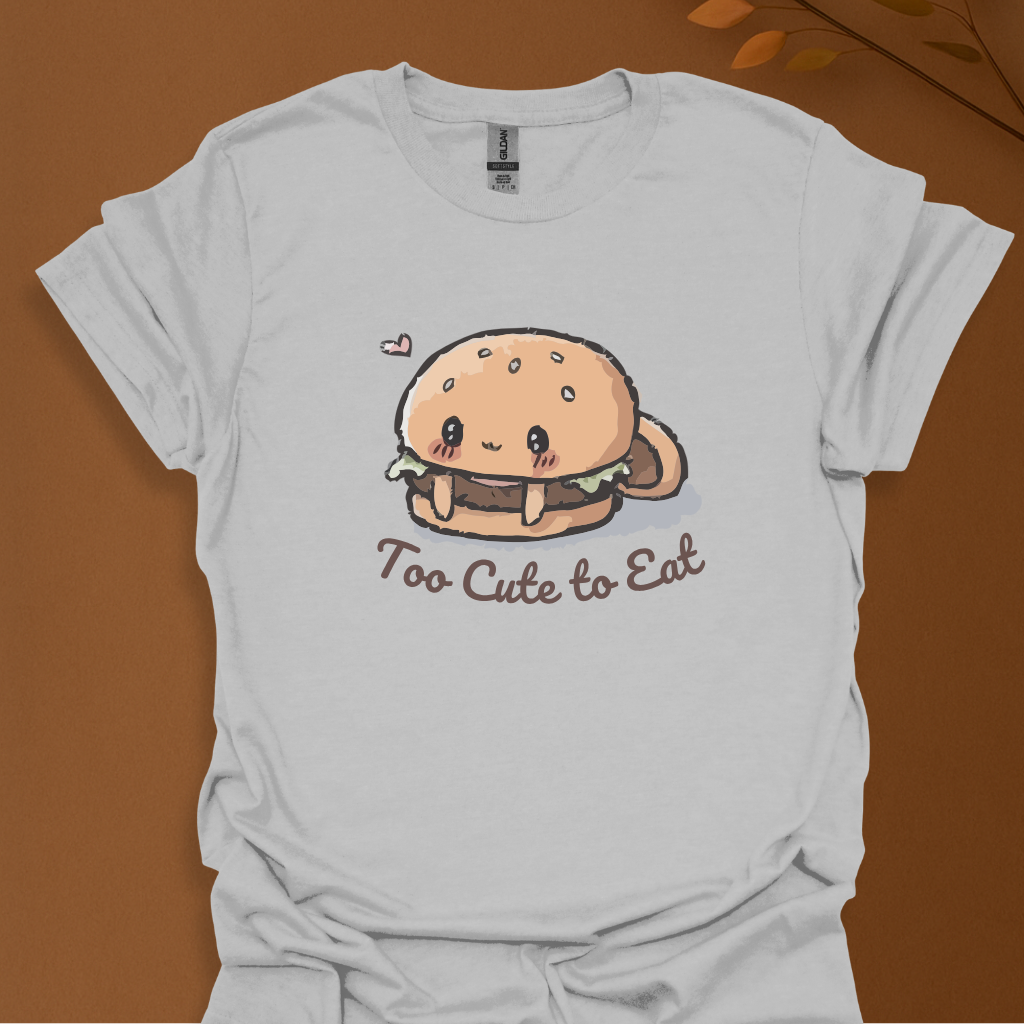 Too Cute to Eat T-Shirt