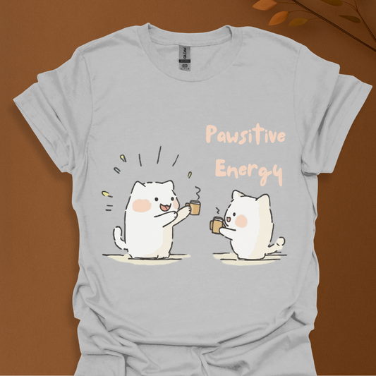 Pawsitive Energy T-Shirt