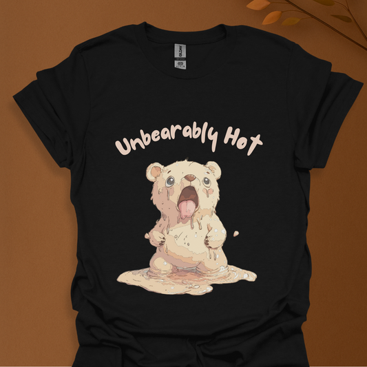 Unbearably Hot T-Shirt